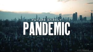 Future Darkly Pandemic- Kateandthe Free Man - Cherie De