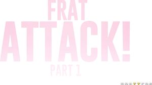 Katie Kush Frat Attack Part 1 - BrazzersExxtra